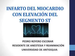 infarto del miocardio con elevaci n del segmento st