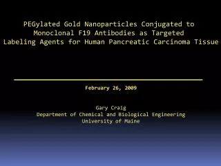 PEGylated Gold Nanoparticles Conjugated to Monoclonal F19 Antibodies as Targeted
