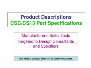 Product Descriptions CSC/CSI 3 Part Specifications