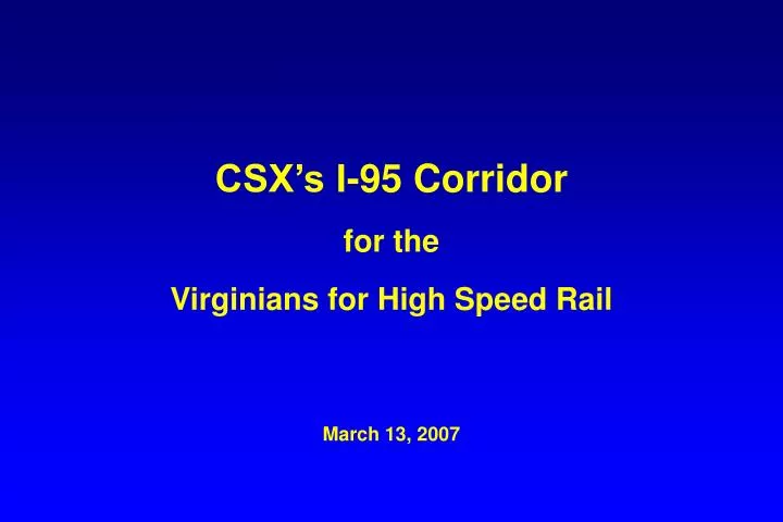 csx s i 95 corridor for the virginians for high speed rail
