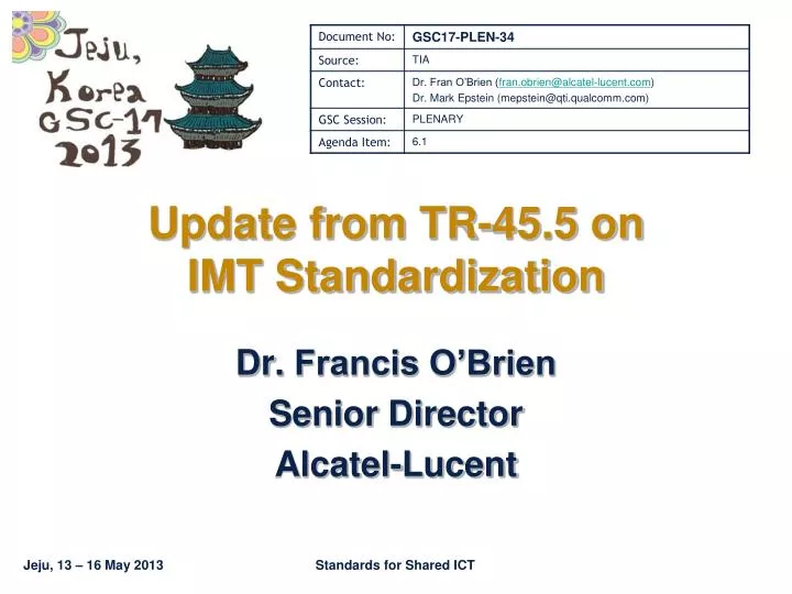update from tr 45 5 on imt standardization