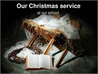 Our Christmas service