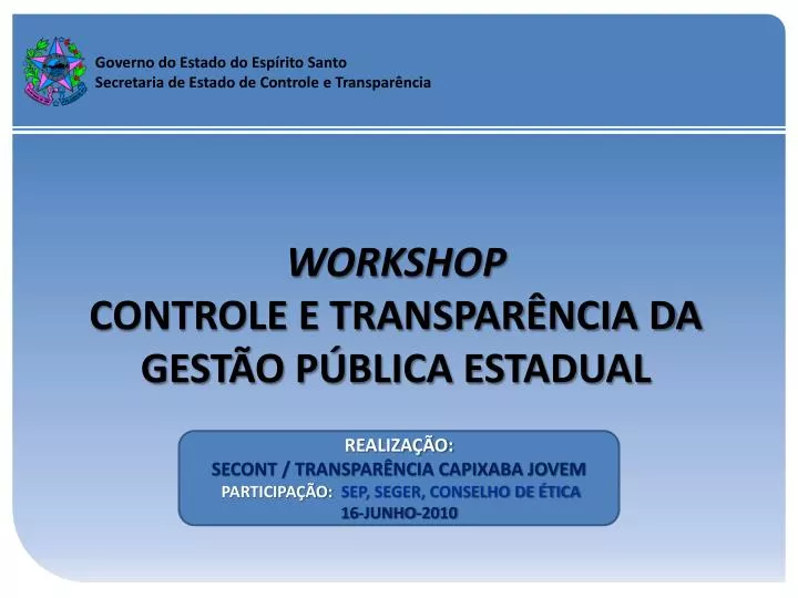 workshop controle e transpar ncia da gest o p blica estadual