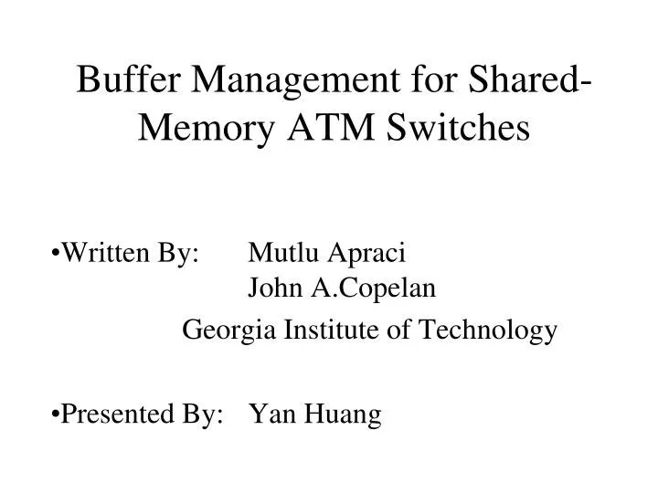 buffer management for shared memory atm switches