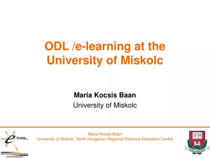 odl e learning at the university of miskolc
