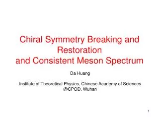 Chiral Symmetry Breaking and Restoration and Consistent Meson Spectrum