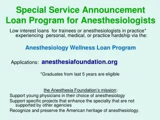 Special Service Announcement Loan Program for Anesthesiologists