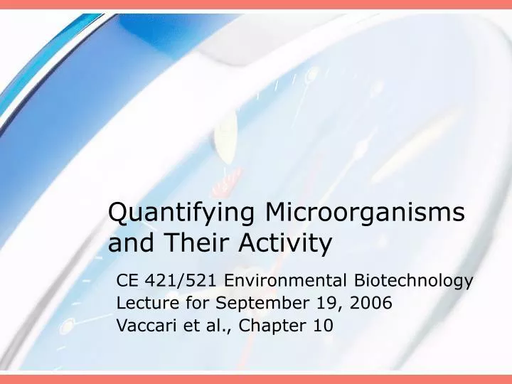 quantifying microorganisms and their activity