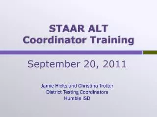 STAAR ALT C oordinator Training