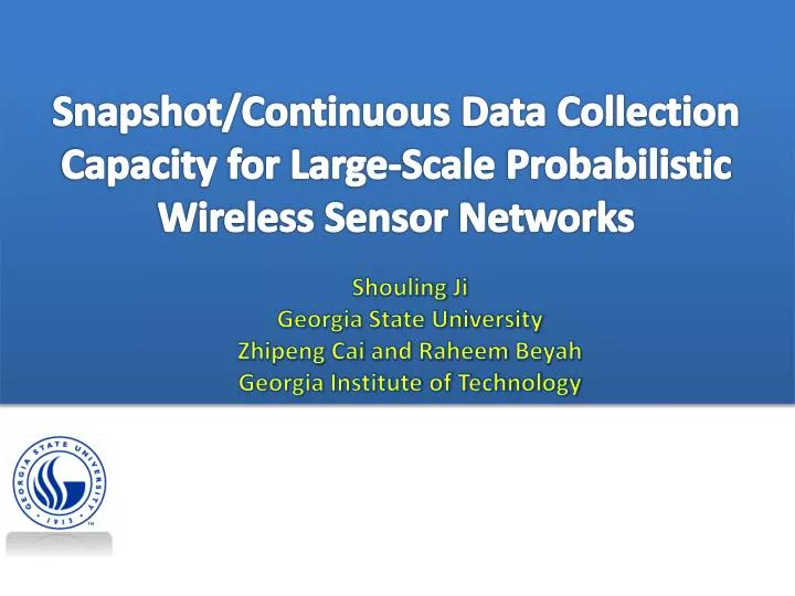 snapshot continuous data collection capacity for large scale probabilistic wireless sensor networks