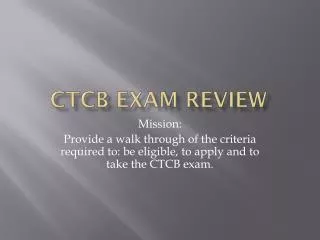 CTCB Exam Review