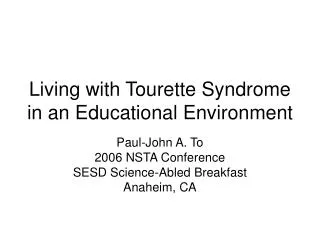 Living with Tourette Syndrome in an Educational Environment