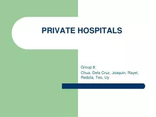 PRIVATE HOSPITALS