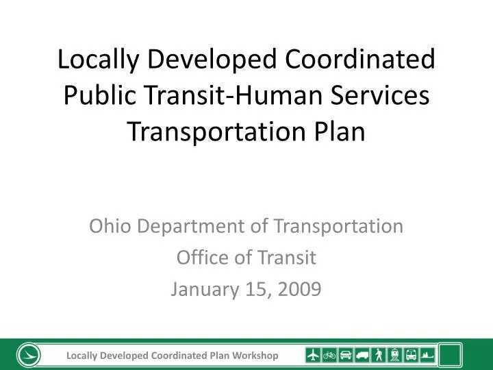 locally developed coordinated public transit human services transportation plan
