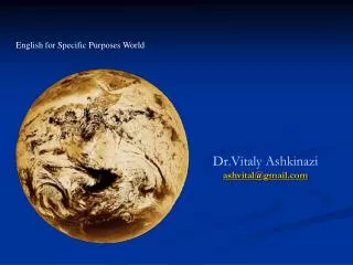 Dr.Vitaly Ashkinazi ashvital@gmail