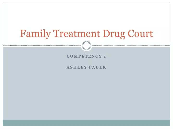 family treatment drug court