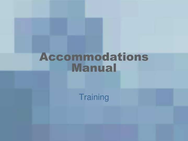 accommodations manual