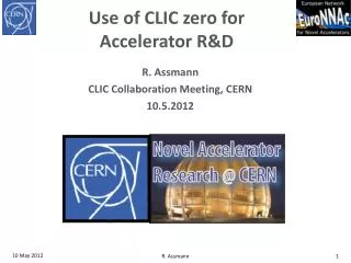 Use of CLIC zero for Accelerator R&amp;D