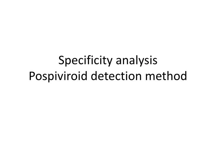 specificity analysis pospiviroid detection method