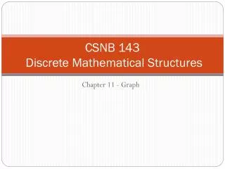 CSNB 143 Discrete Mathematical Structures