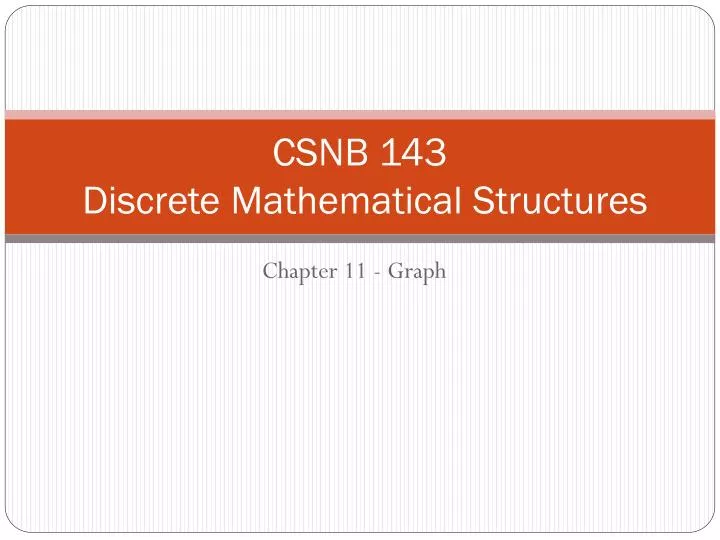 csnb 143 discrete mathematical structures