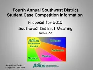 Proposal for 2010 Southwest District Meeting Tucson, AZ
