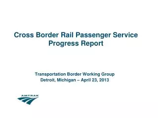 Cross Border Rail Passenger Service Progress Report