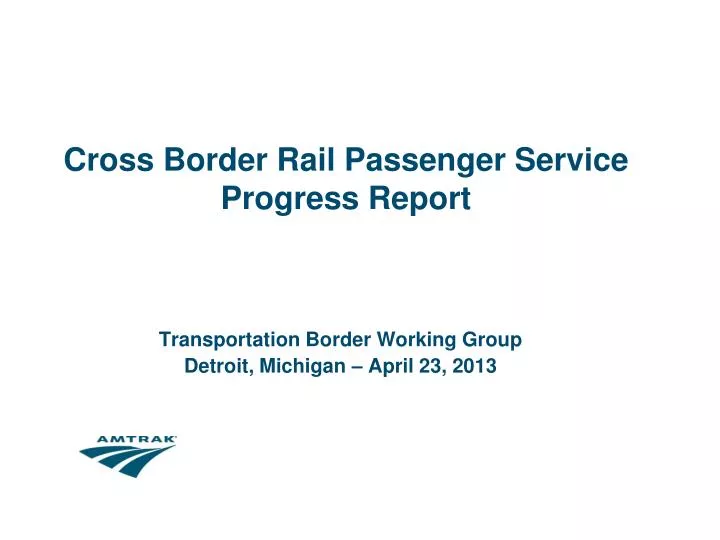 cross border rail passenger service progress report