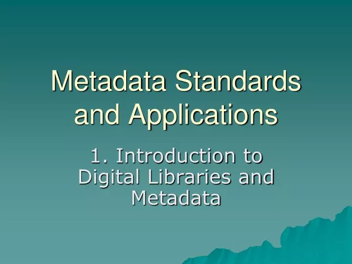 metadata standards and applications