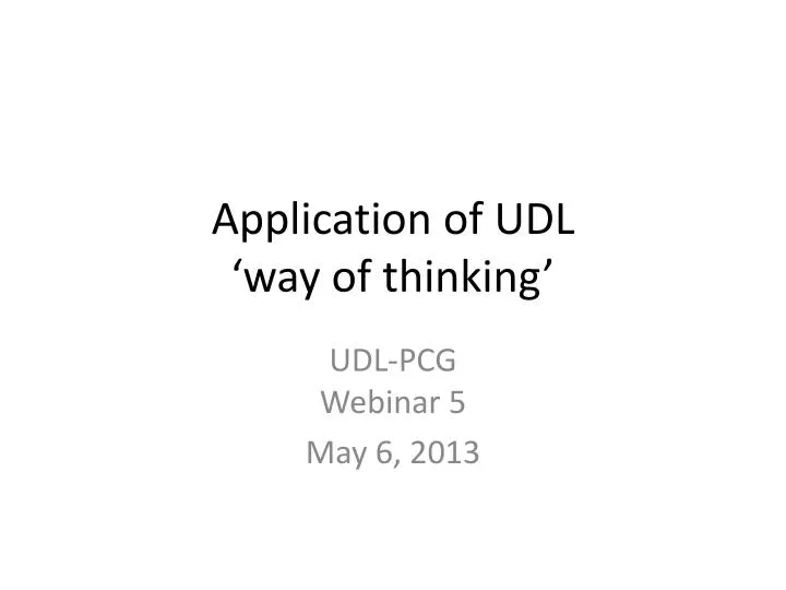 application of udl way of thinking