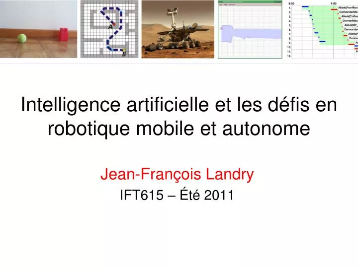 intelligence artificielle et les d fis en robotique mobile et autonome