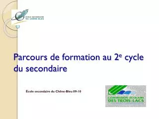 parcours de formation au 2 e cycle du secondaire