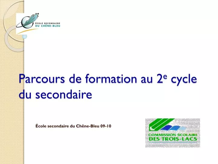 parcours de formation au 2 e cycle du secondaire