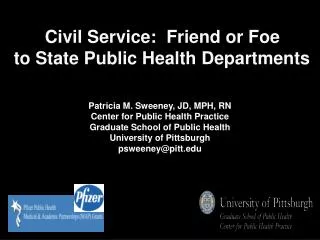 Patricia M. Sweeney, JD, MPH, RN Center for Public Health Practice