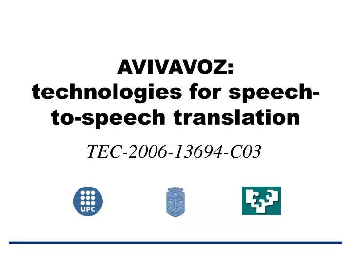 avivavoz technologies for speech to speech translation