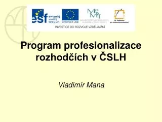 program profesionalizace rozhod ch v slh