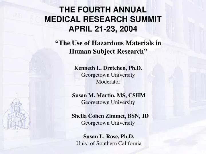 the fourth annual medical research summit april 21 23 2004