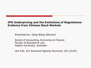 IPO Underpricing and the Evolutions of Regulations: Evidence from Chinese Stock Markets
