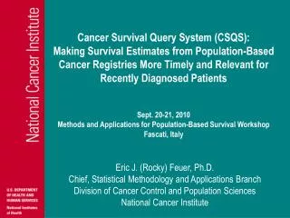Cancer Survival Query System (CSQS):