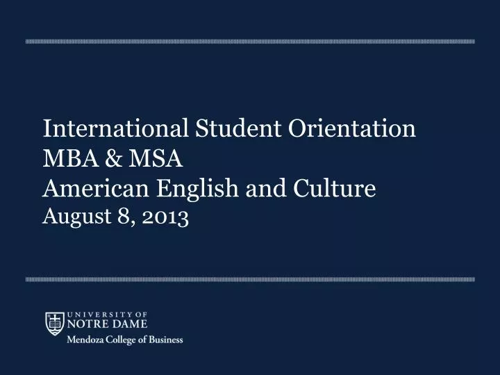 international student orientation mba msa american english and culture august 8 2013