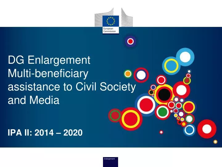 dg enlargement multi beneficiary assistance to civil society and media ipa ii 2014 2020