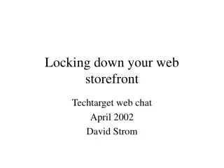 Locking down your web storefront