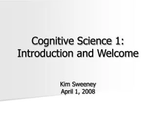 Cognitive Science 1: Introduction and Welcome