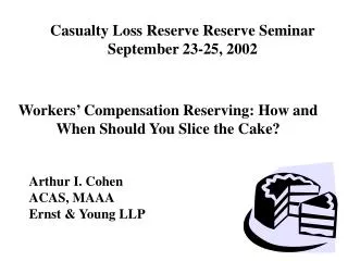 Casualty Loss Reserve Reserve Seminar September 23-25, 2002