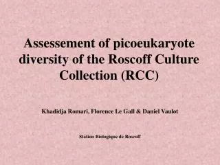 Assessement of picoeukaryote diversity of the Roscoff Culture Collection (RCC)