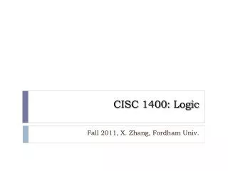 CISC 1400: Logic