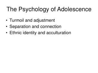 The Psychology of Adolescence