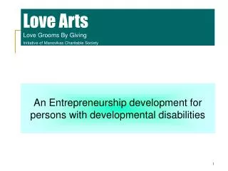 Love Arts Love Grooms By Giving Initiative of Manovikas Charitable Society