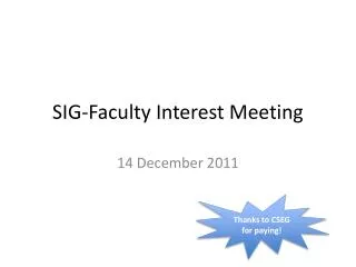 SIG-Faculty Interest Meeting