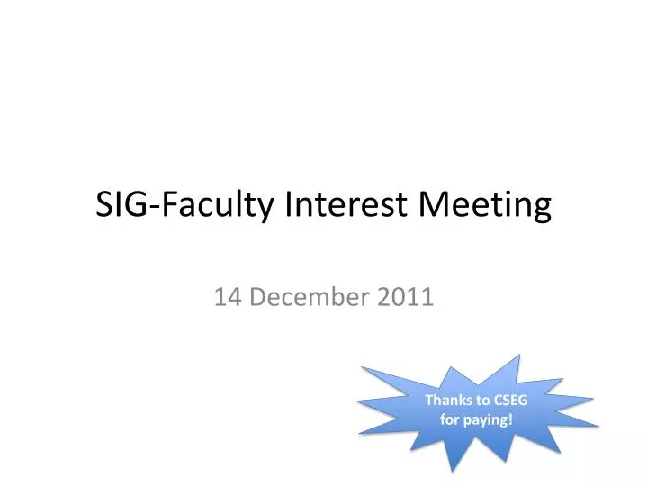 sig faculty interest meeting